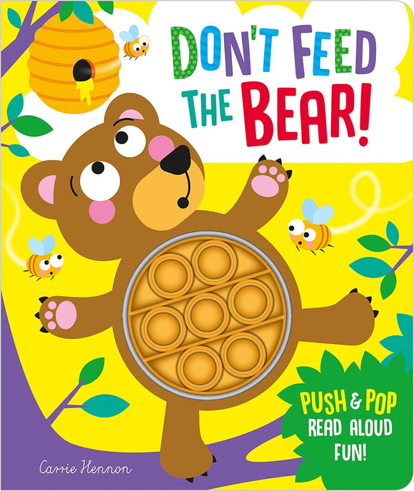 Push Pop Bubble Books: Don't Feed the Bear!