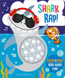 Push Pop Bubble Books: Shark Rap!